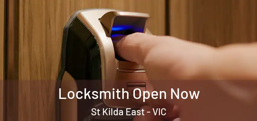 Locksmith Open Now St Kilda East - VIC