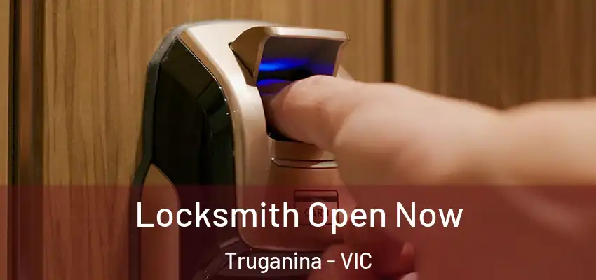 Locksmith Open Now Truganina - VIC