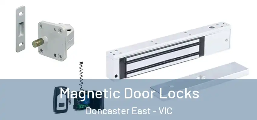Magnetic Door Locks Doncaster East - VIC