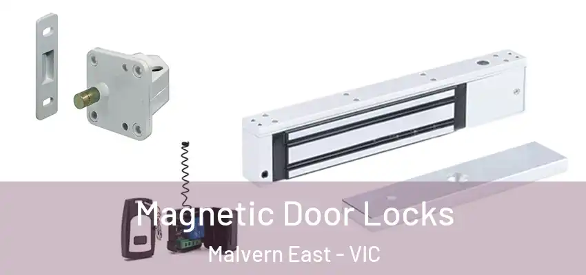 Magnetic Door Locks Malvern East - VIC