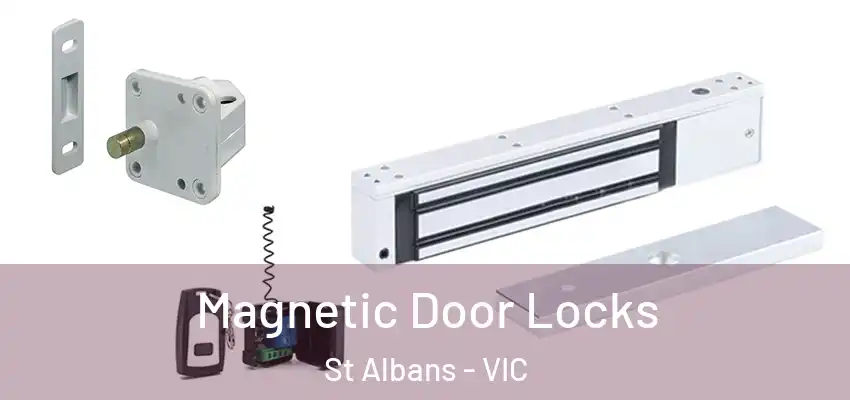 Magnetic Door Locks St Albans - VIC