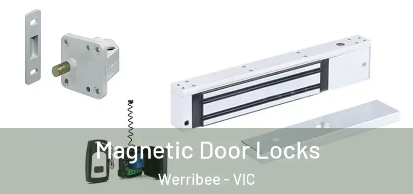 Magnetic Door Locks Werribee - VIC