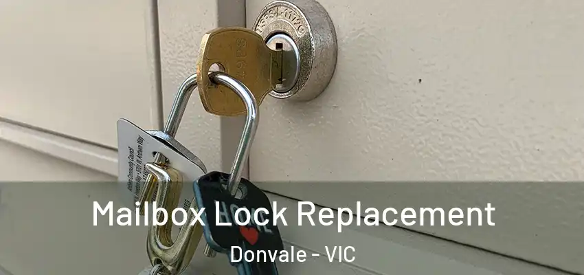 Mailbox Lock Replacement Donvale - VIC