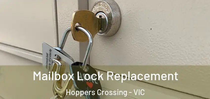  Mailbox Lock Replacement Hoppers Crossing - VIC