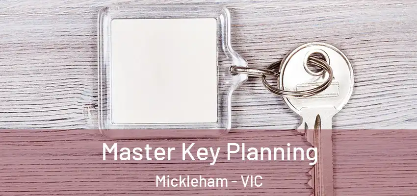 Master Key Planning Mickleham - VIC