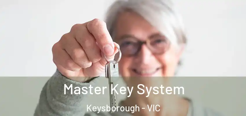 Master Key System Keysborough - VIC