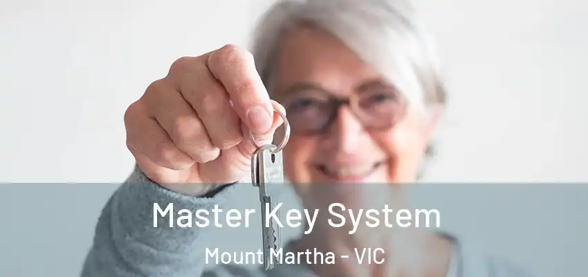 Master Key System Mount Martha - VIC