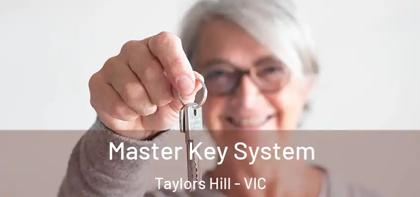 Master Key System Taylors Hill - VIC