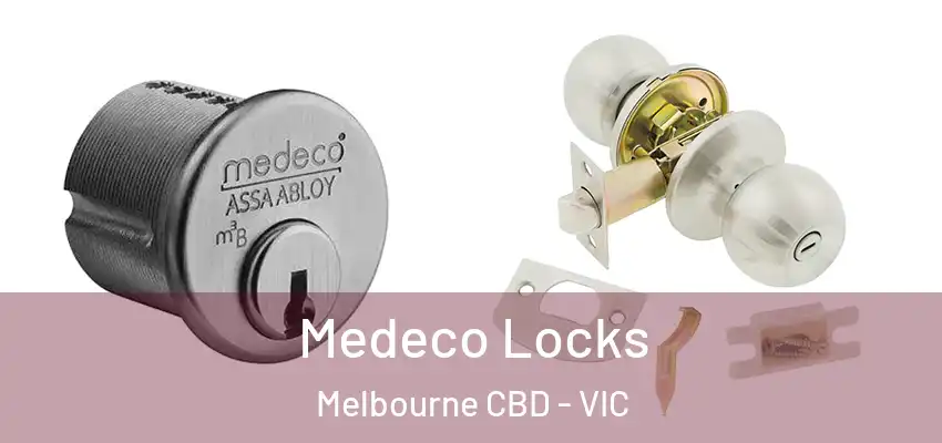 Medeco Locks Melbourne CBD - VIC