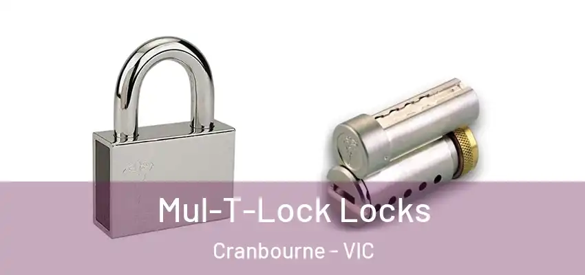 Mul-T-Lock Locks Cranbourne - VIC