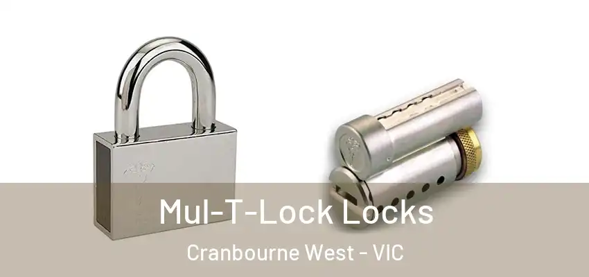 Mul-T-Lock Locks Cranbourne West - VIC