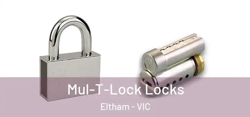 Mul-T-Lock Locks Eltham - VIC