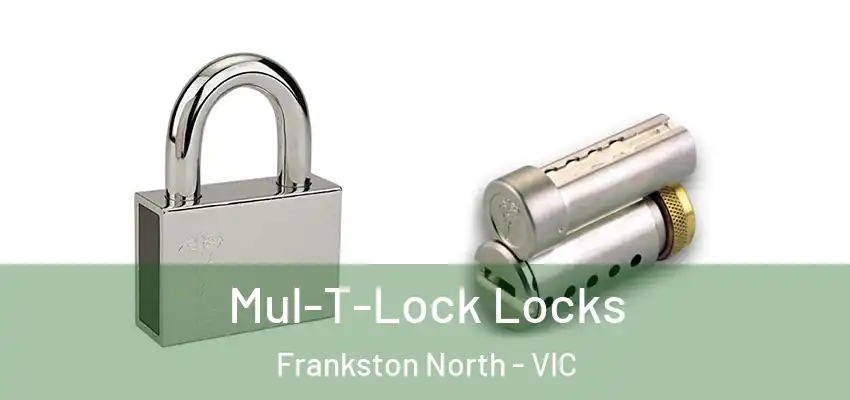 Mul-T-Lock Locks Frankston North - VIC