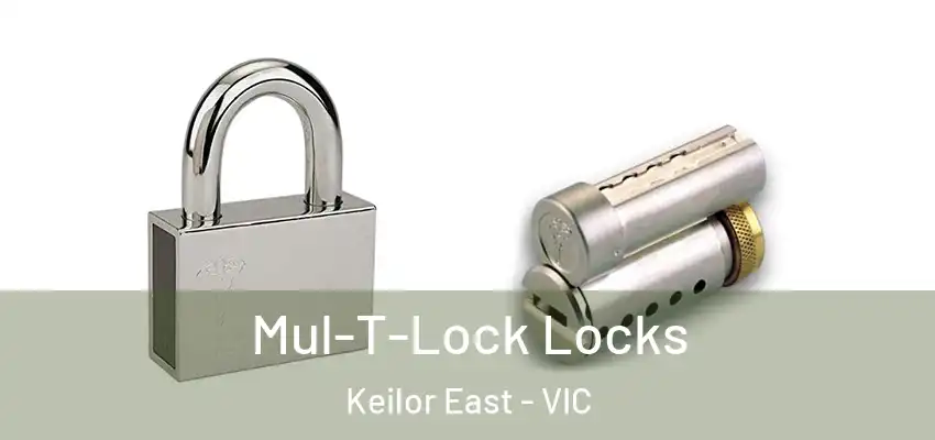 Mul-T-Lock Locks Keilor East - VIC