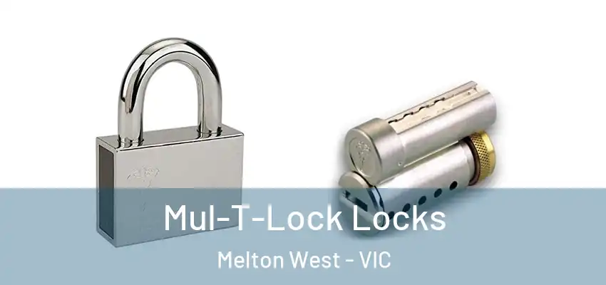 Mul-T-Lock Locks Melton West - VIC