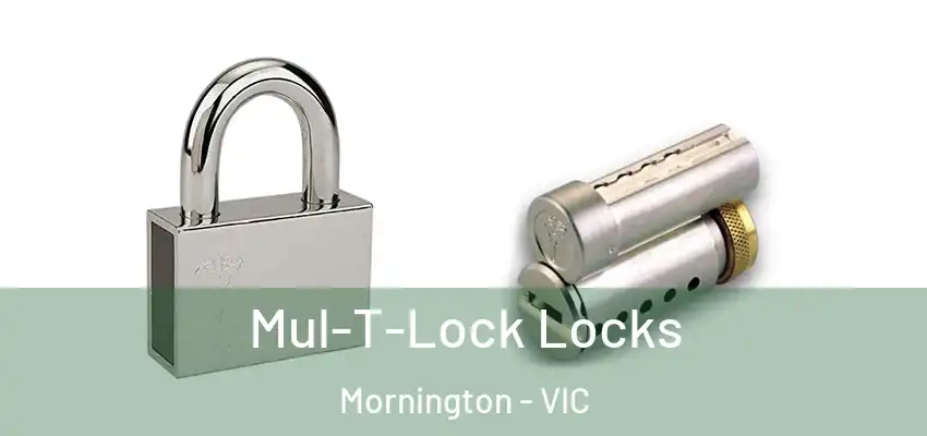 Mul-T-Lock Locks Mornington - VIC