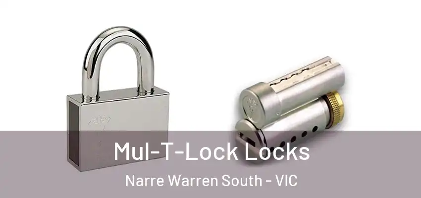 Mul-T-Lock Locks Narre Warren South - VIC