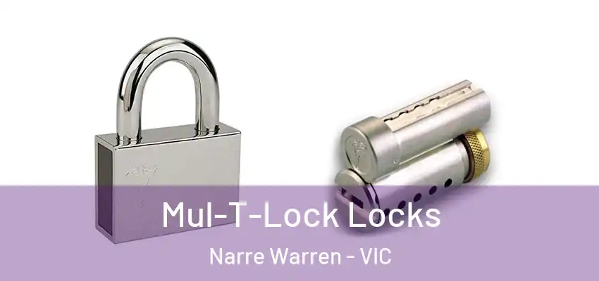 Mul-T-Lock Locks Narre Warren - VIC