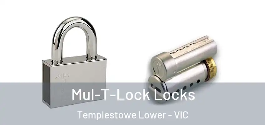 Mul-T-Lock Locks Templestowe Lower - VIC