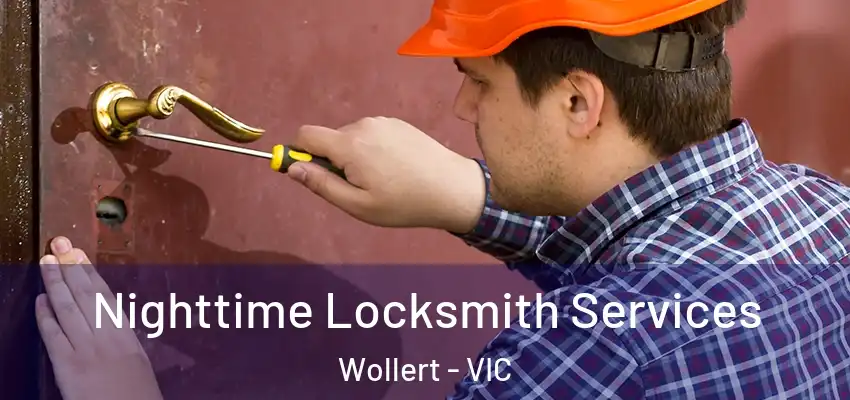 Nighttime Locksmith Services Wollert - VIC