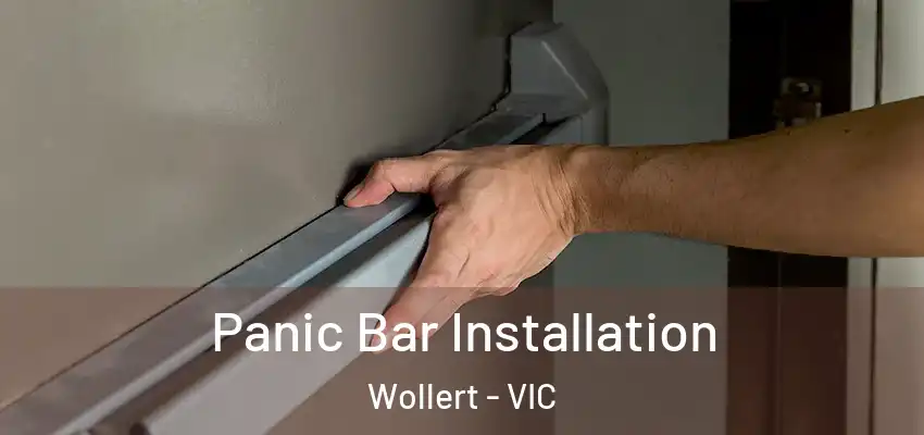 Panic Bar Installation Wollert - VIC