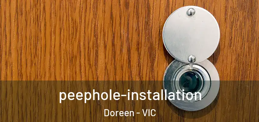 peephole-installation Doreen - VIC