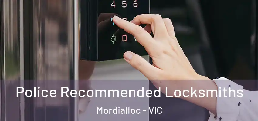 Police Recommended Locksmiths Mordialloc - VIC
