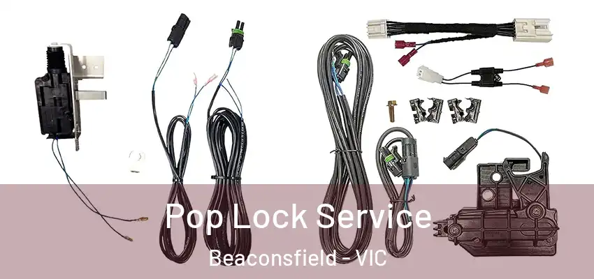  Pop Lock Service Beaconsfield - VIC