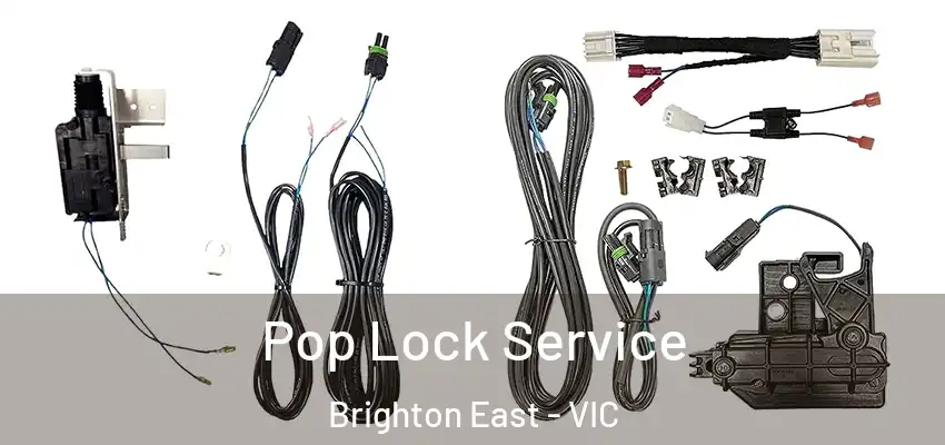 Pop Lock Service Brighton East - VIC