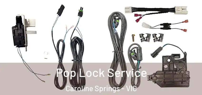  Pop Lock Service Caroline Springs - VIC