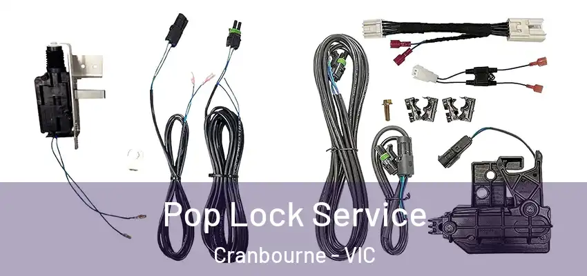 Pop Lock Service Cranbourne - VIC