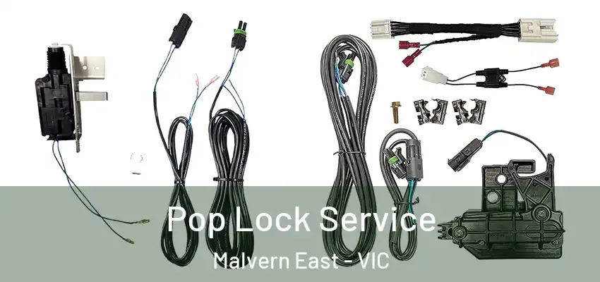 Pop Lock Service Malvern East - VIC