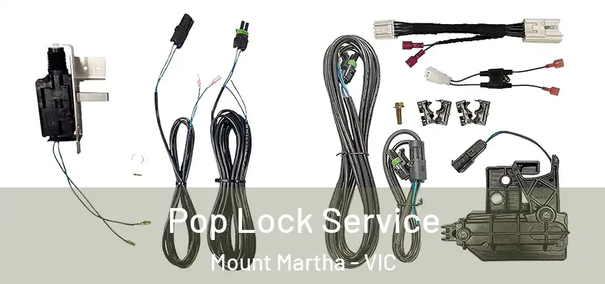 Pop Lock Service Mount Martha - VIC