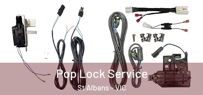 Pop Lock Service St Albans - VIC