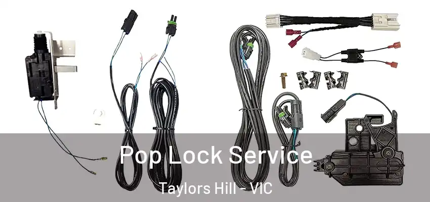 Pop Lock Service Taylors Hill - VIC