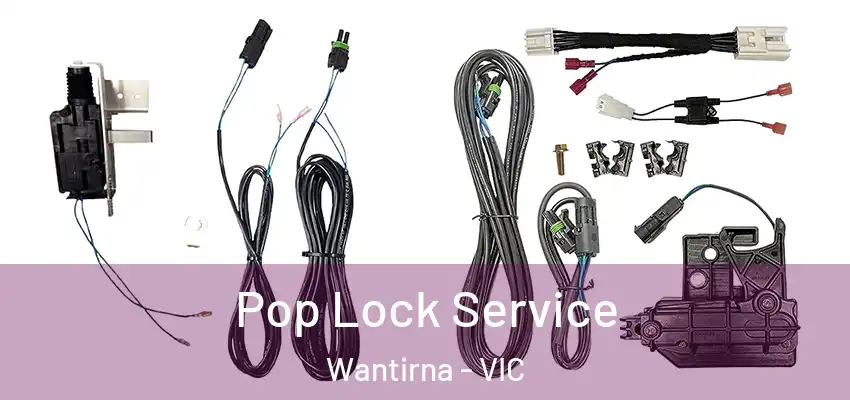 Pop Lock Service Wantirna - VIC
