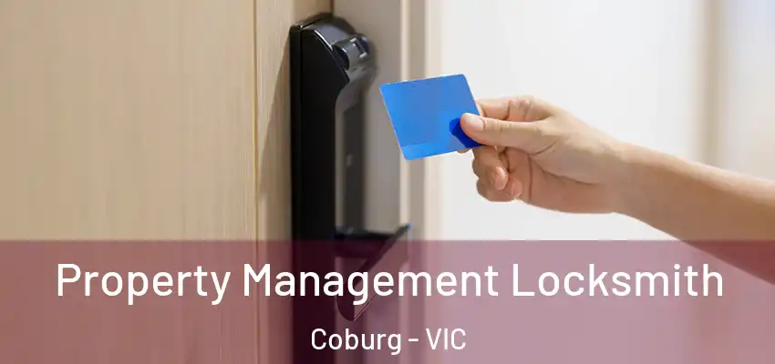 Property Management Locksmith Coburg - VIC