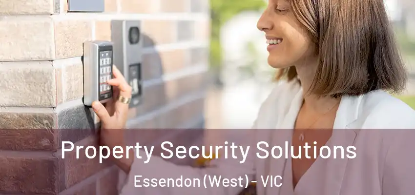  Property Security Solutions Essendon (West) - VIC