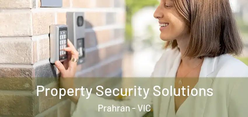  Property Security Solutions Prahran - VIC