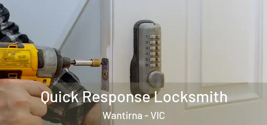 Quick Response Locksmith Wantirna - VIC
