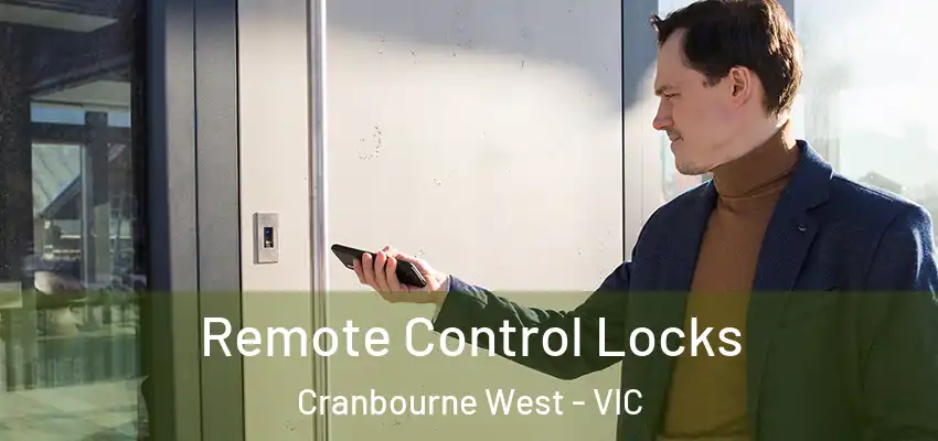 Remote Control Locks Cranbourne West - VIC