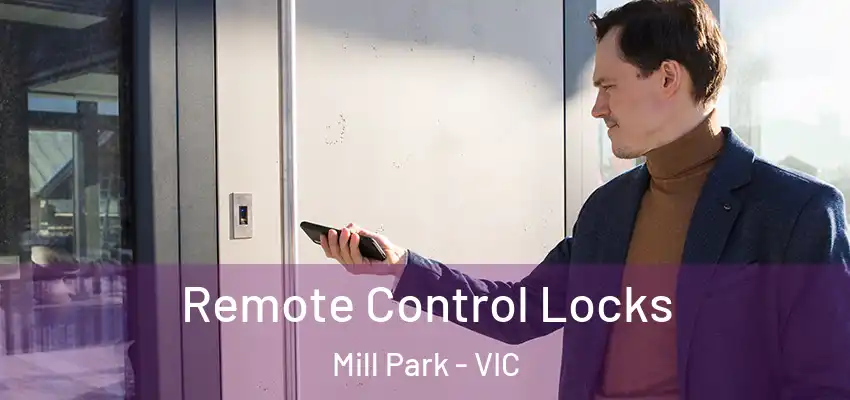 Remote Control Locks Mill Park - VIC