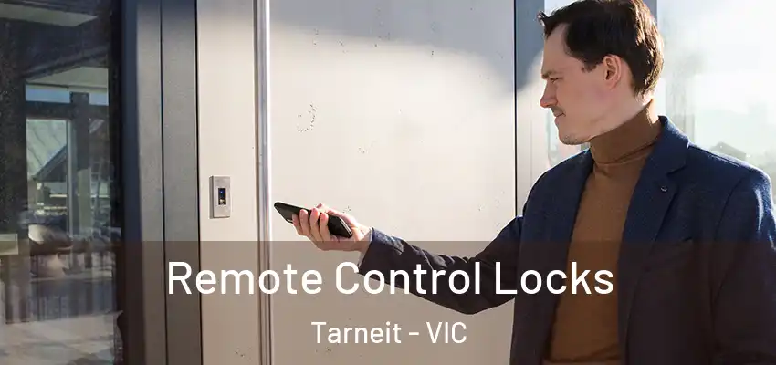 Remote Control Locks Tarneit - VIC