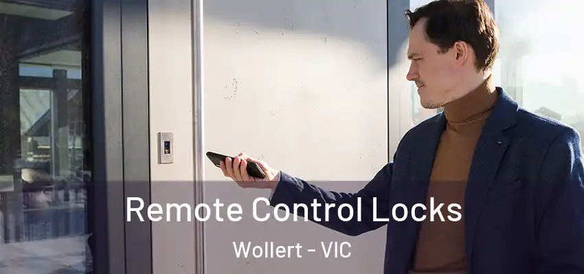 Remote Control Locks Wollert - VIC
