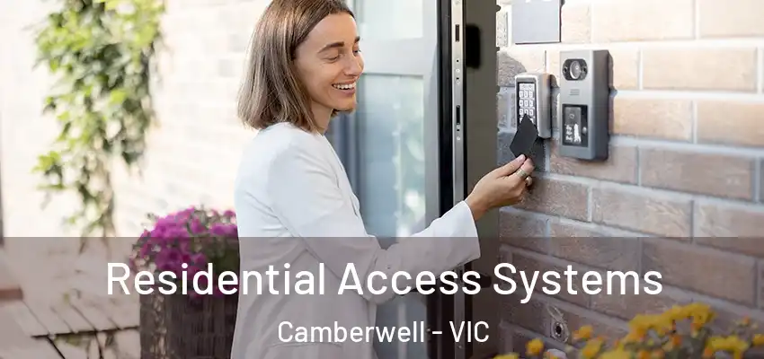 Residential Access Systems Camberwell - VIC