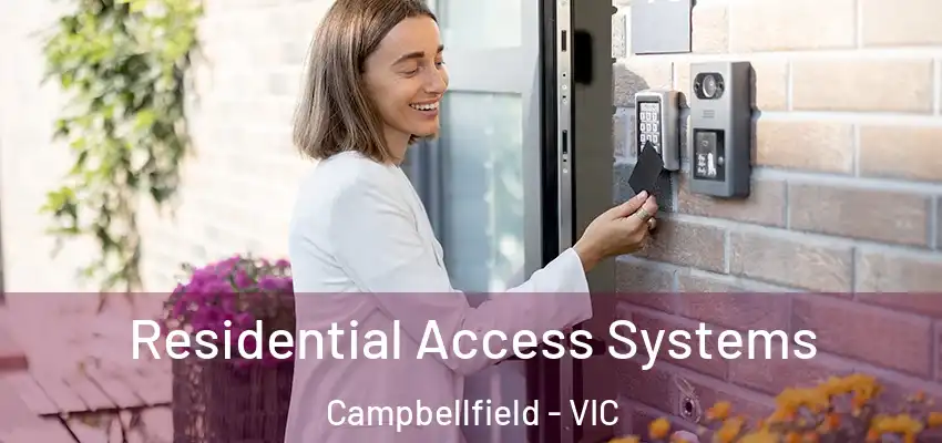 Residential Access Systems Campbellfield - VIC