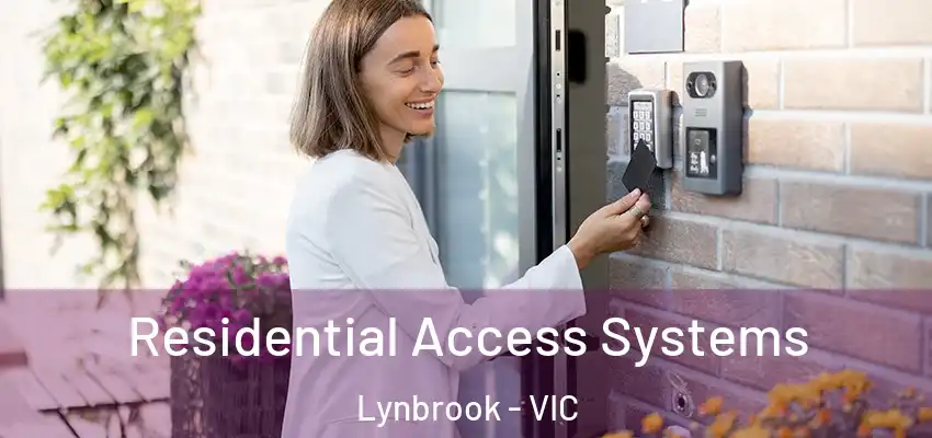 Residential Access Systems Lynbrook - VIC