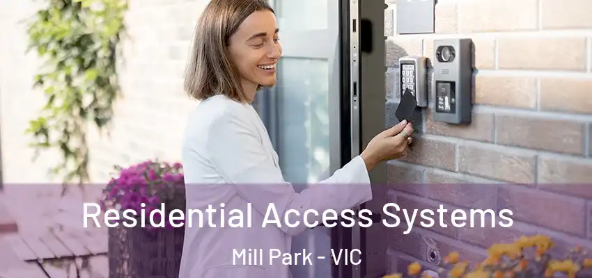 Residential Access Systems Mill Park - VIC