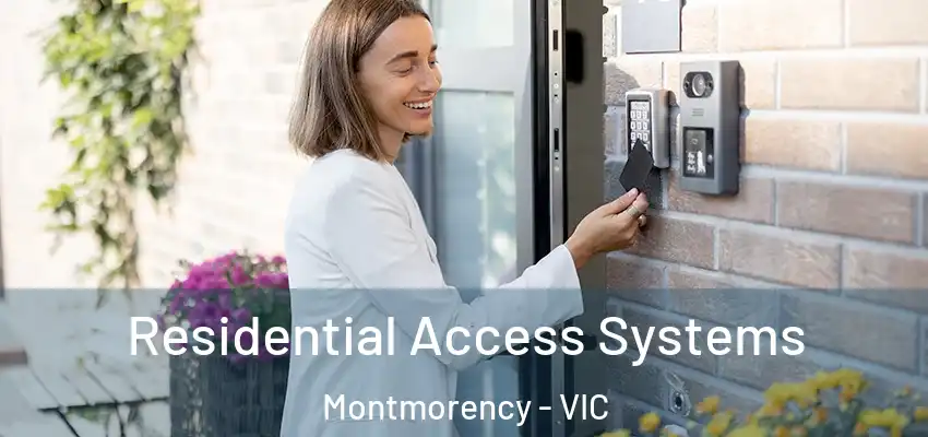 Residential Access Systems Montmorency - VIC