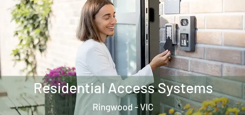  Residential Access Systems Ringwood - VIC